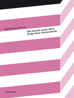 cover image of Die Kunst nach dem Ende ihrer Autonomie